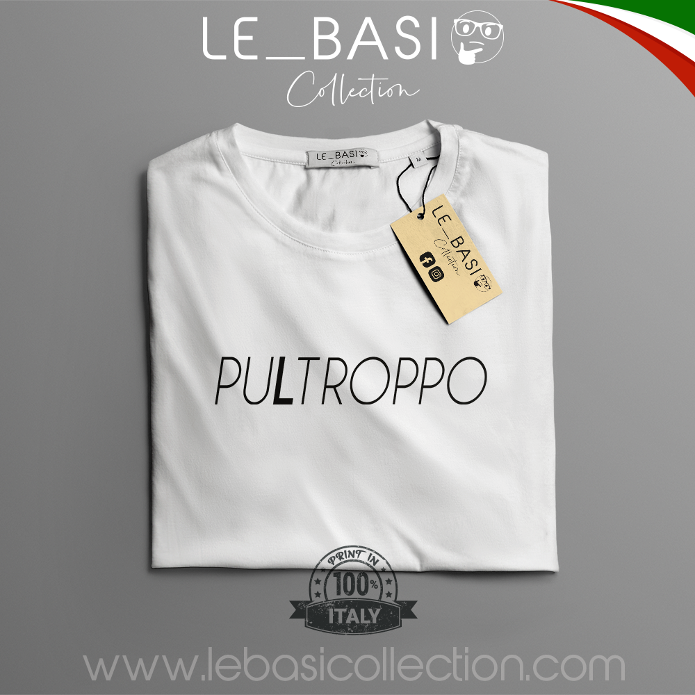 T-Shirt "PULTROPPO"